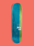 Jacuzzi Flavor Skateboard Deck 8.5", 8.25", 8", 7.3"